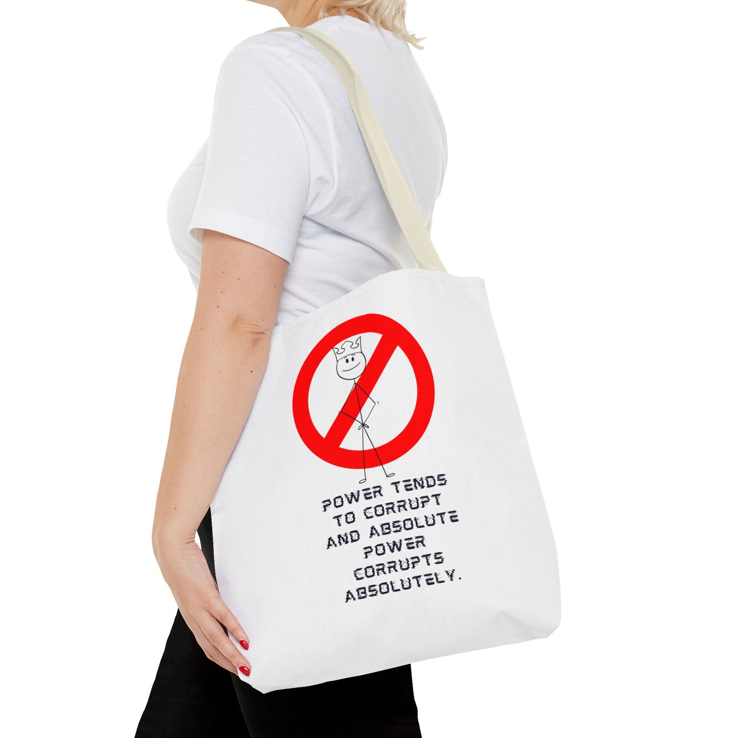 "Power Tends to Corrupt" Political Tote Bag