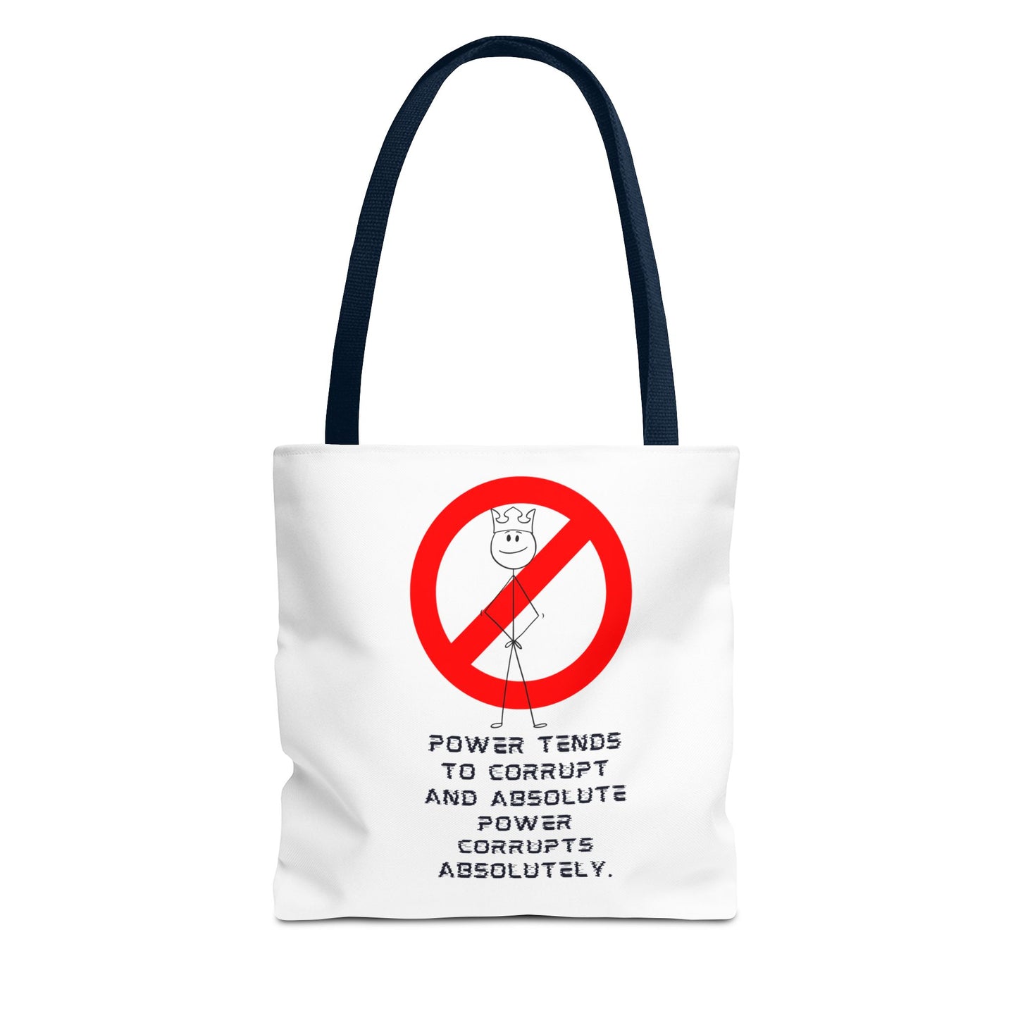 "Power Tends to Corrupt" Political Tote Bag