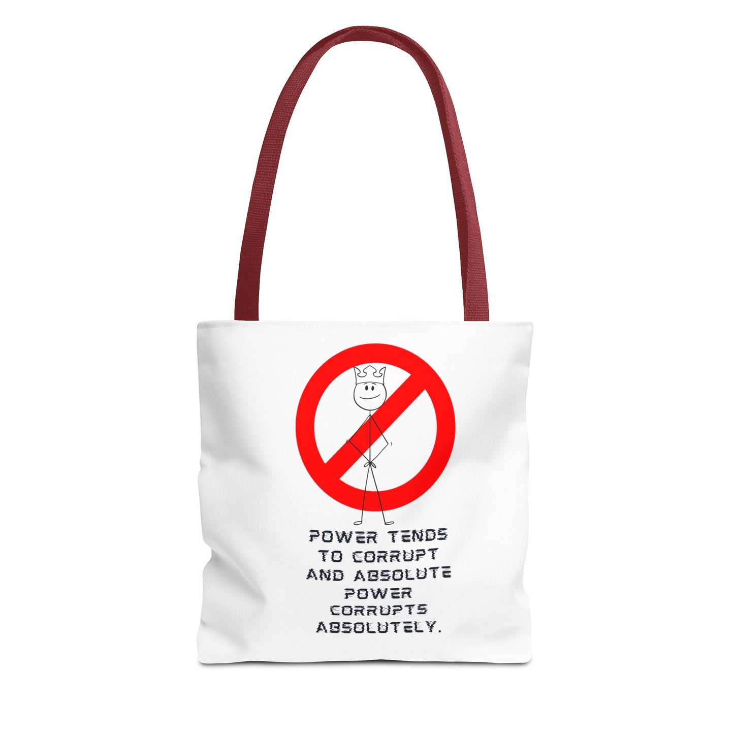 "Power Tends to Corrupt" Political Tote Bag